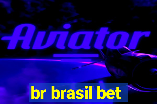 br brasil bet